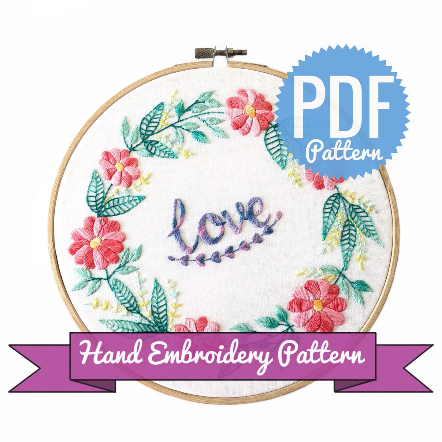 Love Flower Wreath - Hand Embroidery Pattern