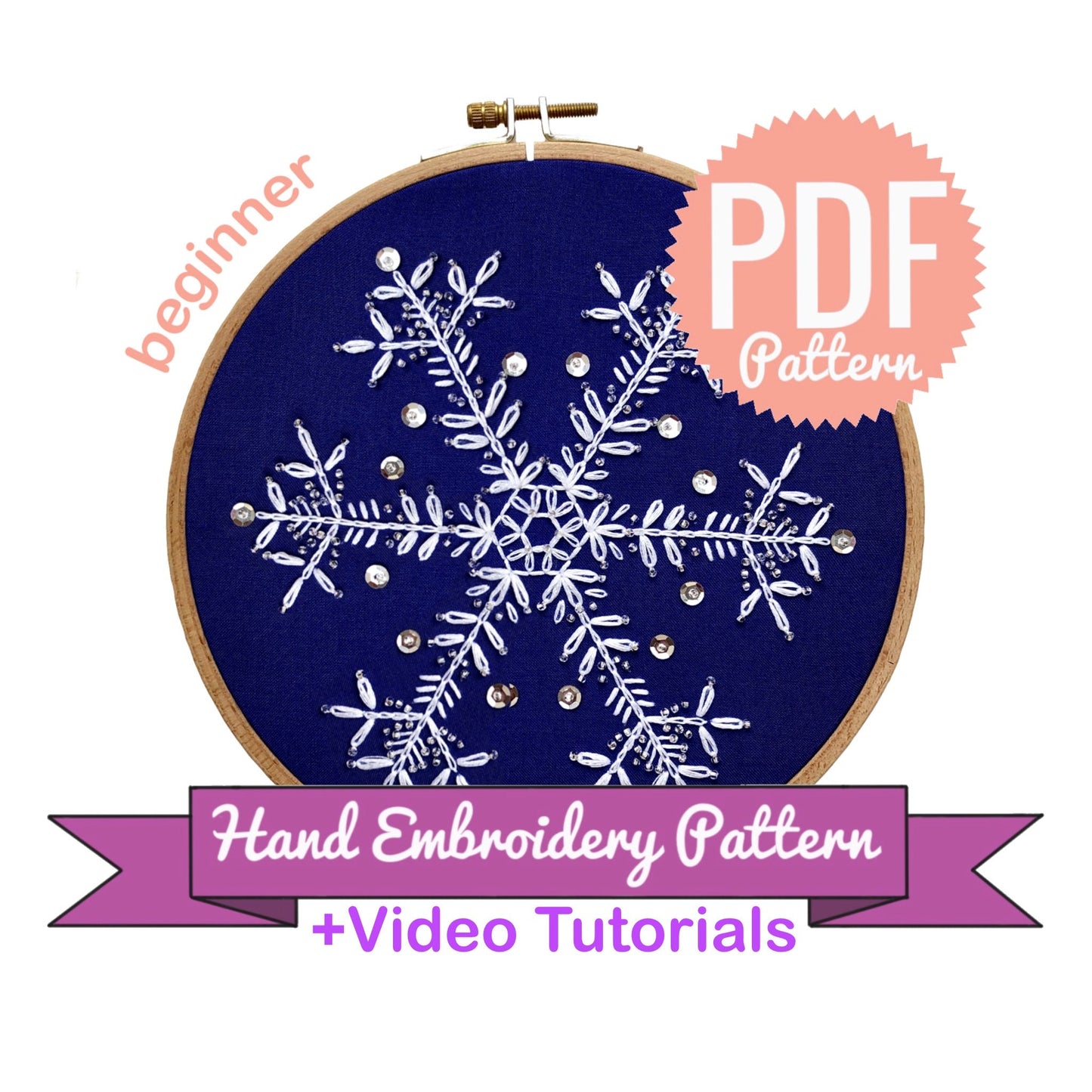 Snowflake Hand Embroidery Pattern + Video Tutorial