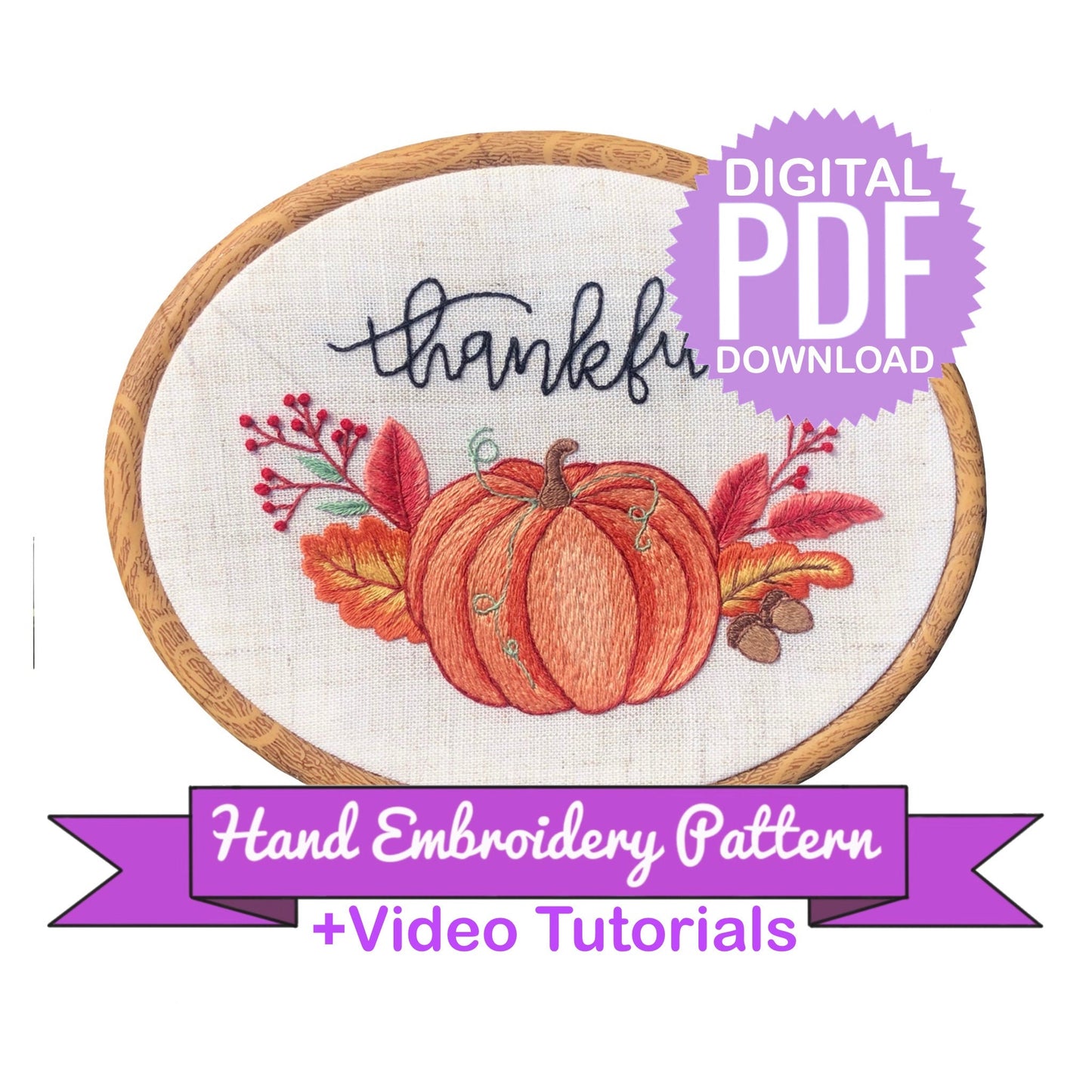 Thankful - Hand Embroidery Pattern with Pumpkin and Autumn Leaves
