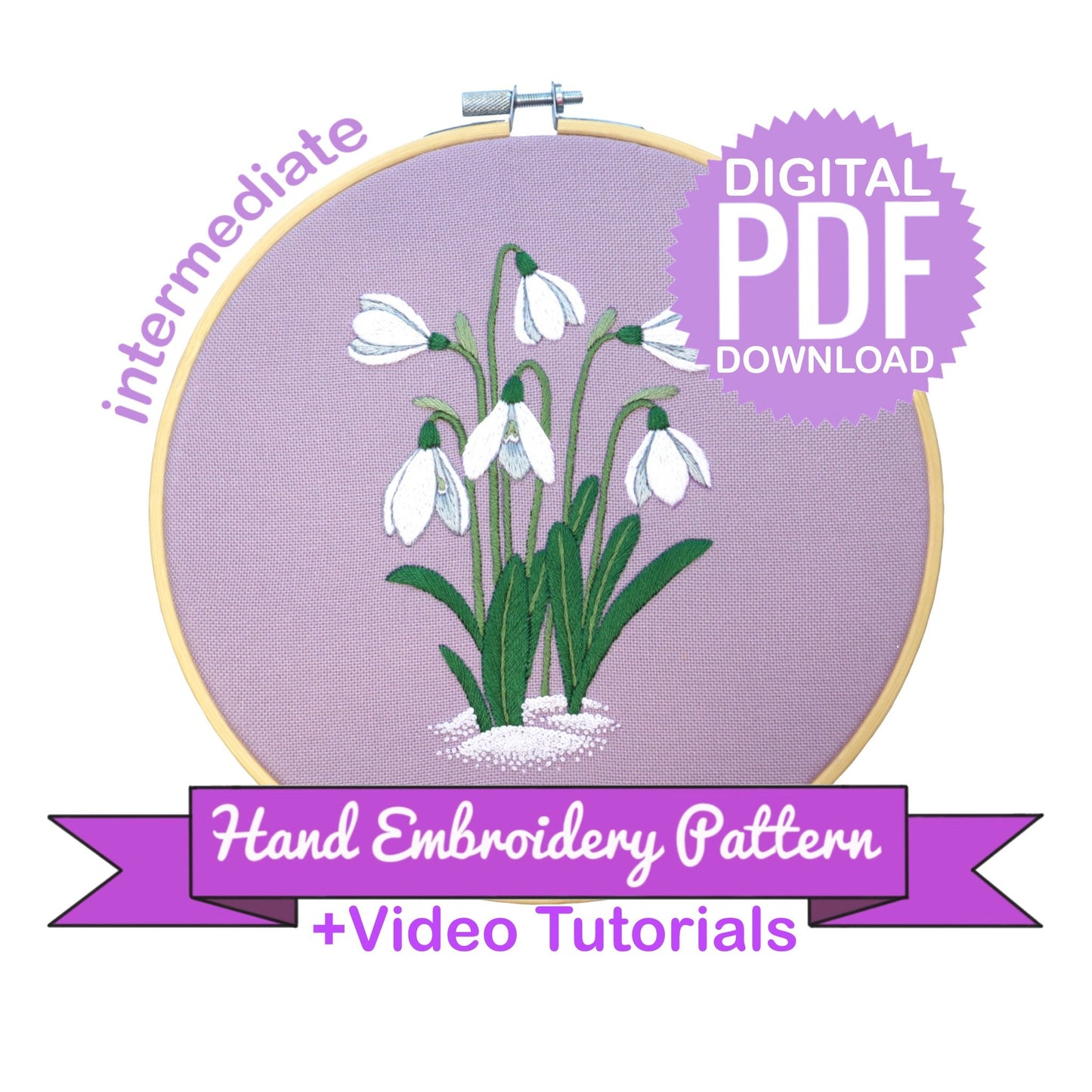 Snowdrops in the Snow - Hand Embroidery Pattern + Complete Video Course